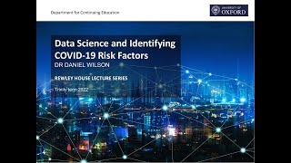 Data Science and Identifying COVID-19 Risk Factors – Dr Daniel Wilson