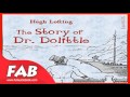 The Story of Doctor Dolittle Full Audiobook by Hugh LOFTING by Children's Fiction