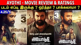 Ayothi - Movie Review & Ratings | Padam Worth ah ?