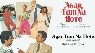 R.D. Burman - Agar Tum Na Hote (Sad Version) Best Audio Song|Kishore Kumar|Rekha