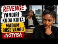 Revenge Yandiri Kuda Kuita Madam Boss Vangu Inotyisa