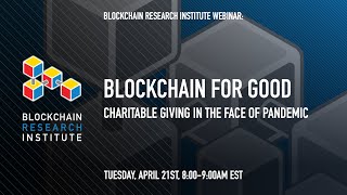 Charitable Giving in the Face of Pandemic - A Blockchain Research Institute Webinar