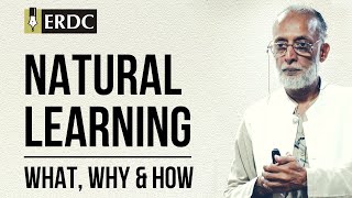 Natural Learning: What Why \u0026 How | Dr. Muhammad Abid Ali