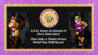 E A W SEASON 02 EPISODE 07 - Diva's Destruction - E.A.W. COMIC SERIES ANNOUNCEMENT!
