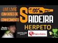 SAIDEIRA HERPETO! LIVE LIVRE COM DOSES DE CONHECIMENTO! Episódio 33 - 26/10/2024 @PapodeCobra