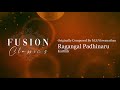 Ragangal Padhinaru | Karthik | Fusion Classics | Records Best Ones