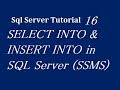 SELECT INTO & INSERT INTO in SQL Server