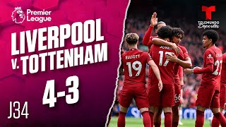 Highlights & Goals | Liverpool v. Tottenham 4-3 | Premier League | Telemundo Deportes