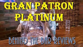 Gran Patron Platinum Tequila - Behind the Bar