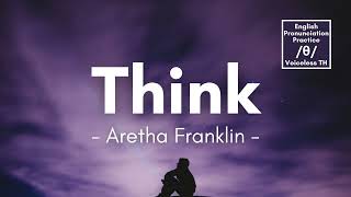 Think by Aretha Franklin (Lyrics)