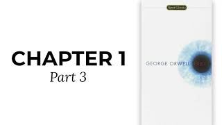 1984: Part 3 - Chapter 1