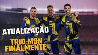 Trio MSN chegou  - atualização 21/11