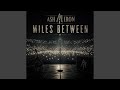 Miles Between