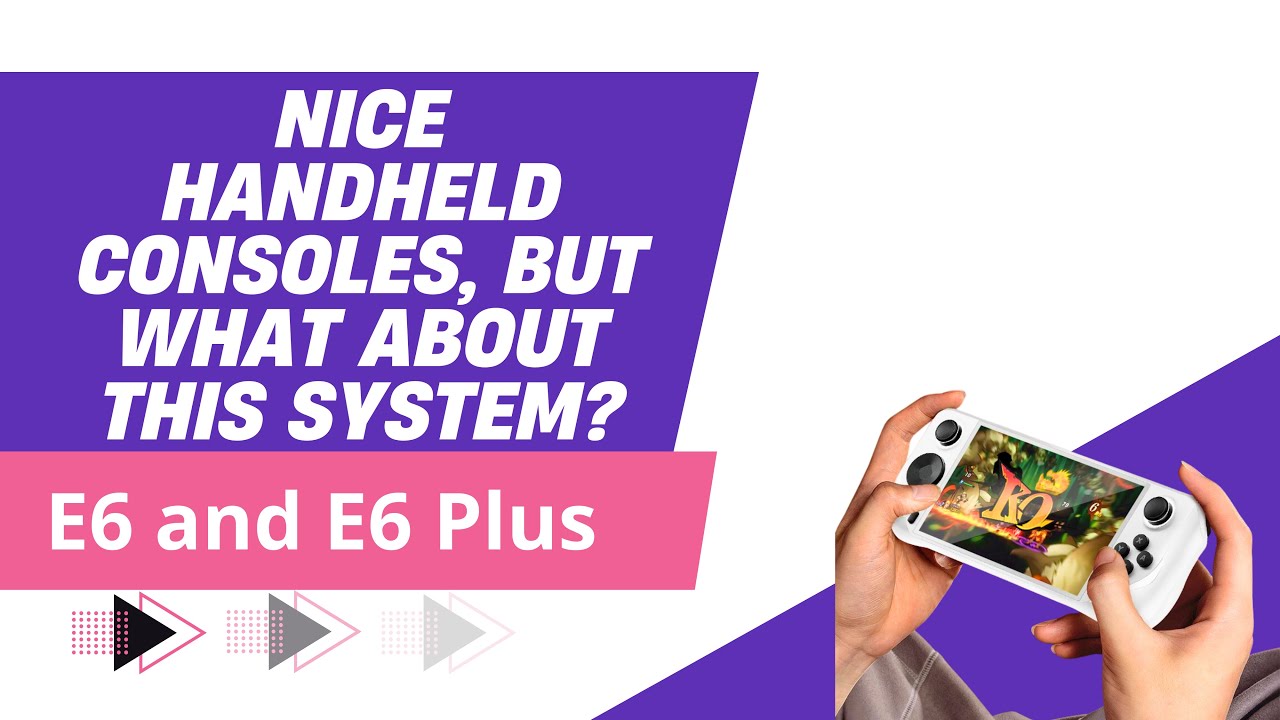 Gamemt Handheld Consoles Review E6 E6 Plus Youtube
