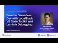 Smarter Serverless Dev with LocalStack: VS Code Toolkit & Lambda Debugging