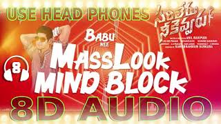 MindBlock8D song,SarileruNeekevv 8d songs,  mahesh babu 8d songs