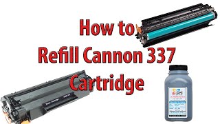 Canon 337 toner refilling