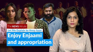 What the Enjoy Enjaami controversy is about | Let Me Explain | Arivu | Dhee | Santhosh Narayanan