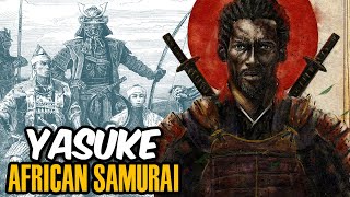 Yasuke: The Real Afro Samurai