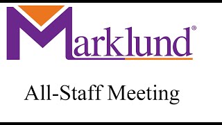 Marklund's September 2022 All-Staff Meeting