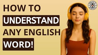 How to Understand Any English Word (Without Using a Dictionary) | English In Moments