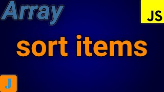 Write A JavaScript Program To Sort The Items Of An Array
