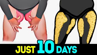 LOSE INNER THIGH FAT + OUTER THIGH FAT | 10 DAYS CHALLENGE