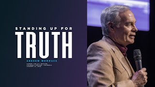 Standing up for Truth | Andrew Wommack