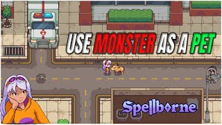 Spellborne: How to Use Captured Monsters as Pets | Step-by-Step Guide