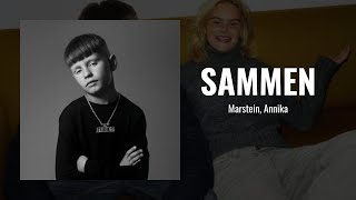 Sammen - Marstein \u0026 Annika (Lyrics)