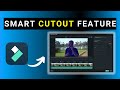 How to Use the AI Smart Cutout Feature in Filmora 12 to Remove Video Background FAST