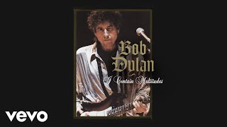 Bob Dylan - I Contain Multitudes (Official Audio)