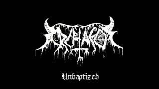 ARCHAEOS - Unbaptized