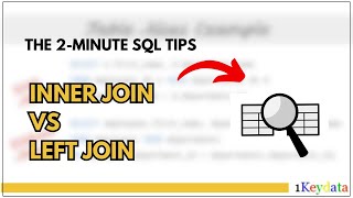 2-Minute SQL Tip: Difference Between INNER JOIN and LEFT JOIN