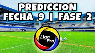 Prediccion Liga Pro 2022 / Fecha 9 LigaPro / Campeonato Ecuatoriano 2022