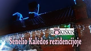 Senelio Kalėdos rezidencijoje