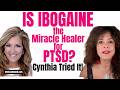 MUST SEE! Is Ibogaine a MIRACLE HEALER for PTSD! Tue 6 PM 6-9-26