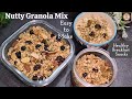 Healthy & Easy .... Nutty Granola Mix | Weight loss Food | Sandhya Jaiswal #khananaama