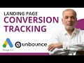 Learn Google Ads | Tips On Conversion Tracking For A Landing Page Using Unbounce