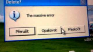 A je to v pytli. Windows XP Fatal Error Trojan Hor