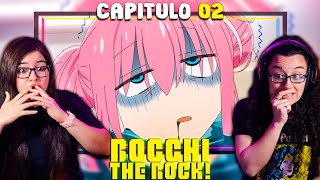 BOCCHI THE ROCK "VAMOS CON TODO BOCCHI"😊 por PRIMERA VEZ | CAP 2 T1😍REACCIÓN
