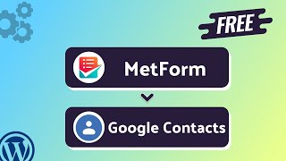 Integrating MetForm with Google Contacts | Step-by-Step Tutorial | Bit Integrations