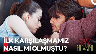 En Eğlenceli Sahneler #42 Anılar Gözümde Canlandı - Kiraz Mevsimi