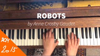 Robots by Anne Crosby Gaudet - RCM 1 Piano Repertoire