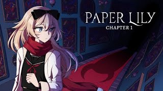 Paper Lily - What Did I Just Get Myself Into?!