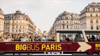 The Big Bus Tour of Paris one of 10 Most Beautiful City in the World France