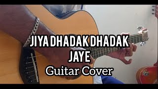 Jiya Dhadak Dhadak Jaye || Kalyug || Guitar Tabs Cover