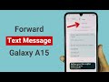 How to Forward Text Message in Samsung Galaxy A15