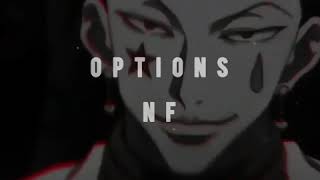 NF - Options (slowed)