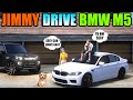 JIMMY DRIVE BMW M5 FIRST TIME | GTA 5 😮